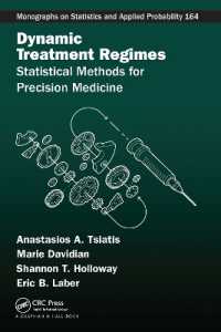 Dynamic Treatment Regimes : Statistical Methods for Precision Medicine