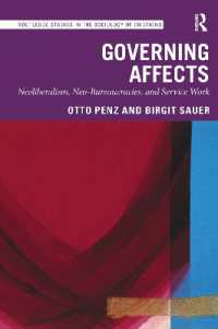 Governing Affects : Neoliberalism, Neo-Bureaucracies, and Service Work (Routledge Studies in the Sociology of Emotions)
