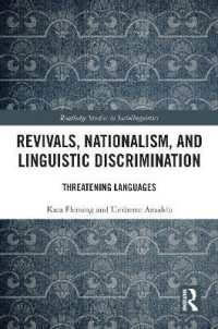 Revivals, Nationalism, and Linguistic Discrimination : Threatening Languages (Routledge Studies in Sociolinguistics)