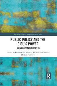 Public Policy and the CJEU's Power : Bringing Stakeholders in (Journal of European Integration Special Issues)