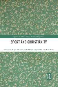 Sport and Christianity : Historical Perspectives (Sport in the Global Society - Historical Perspectives)