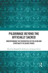 Pilgrimage beyond the Officially Sacred : Understanding the Geographies of Religion and Spirituality in Sacred Travel