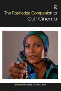 ラウトレッジ版　カルト映画必携<br>The Routledge Companion to Cult Cinema (Routledge Media and Cultural Studies Companions)