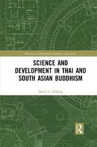 Science and Development in Thai and South Asian Buddhism (Routledge Contemporary Southeast Asia Series)