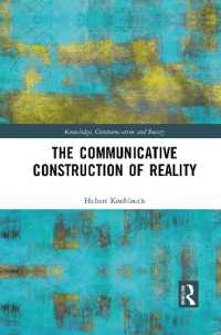 The Communicative Construction of Reality (Knowledge, Communication and Society)