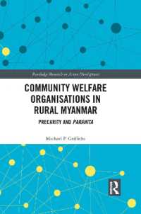 Community Welfare Organisations in Rural Myanmar : Precarity and Parahita (Routledge Research on Asian Development)