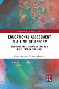 Educational Assessment in a Time of Reform : Standards and Standard Setting for Excellence in Education (Perspectives on Education in Africa)