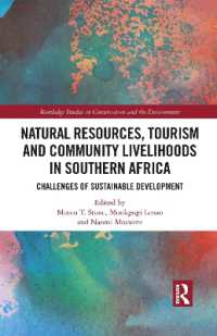 Natural Resources, Tourism and Community Livelihoods in Southern Africa : Challenges of Sustainable Development (Routledge Studies in Conservation and the Environment)
