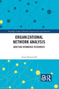 Organizational Network Analysis : Auditing Intangible Resources (Routledge Studies in Business Organizations and Networks)