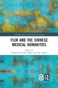 Film and the Chinese Medical Humanities (Routledge Advances in Asia-pacific Studies)