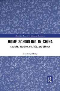 Home Schooling in China : Culture, Religion, Politics, and Gender (Routledge Research in Language Education)