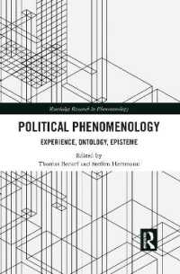 Political Phenomenology : Experience, Ontology, Episteme (Routledge Research in Phenomenology)