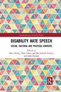 Disability Hate Speech : Social, Cultural and Political Contexts (Interdisciplinary Disability Studies)