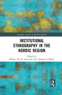 Institutional Ethnography in the Nordic Region (Routledge Advances in Research Methods)