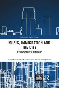 Music, Immigration and the City : A Transatlantic Dialogue (Ethnic and Racial Studies)