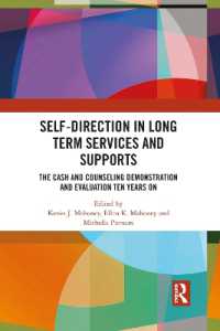 Self-Direction in Long Term Services and Supports : The Cash and Counseling Demonstration and Evaluation Ten Years on