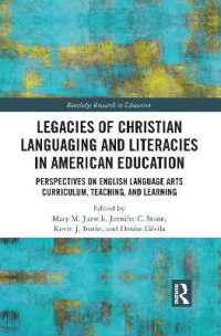 Legacies of Christian Languaging and Literacies in American Education : Perspectives on English Language Arts Curriculum, Teaching, and Learning (Routledge Research in Education)