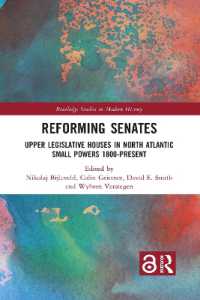 Reforming Senates : Upper Legislative Houses in North Atlantic Small Powers 1800-present (Routledge Studies in Modern History)