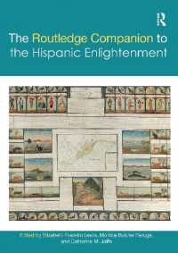 ラウトレッジ版　スペイン語圏啓蒙必携<br>The Routledge Companion to the Hispanic Enlightenment (Routledge Companions to Hispanic and Latin American Studies)