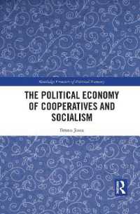 The Political Economy of Cooperatives and Socialism (Routledge Frontiers of Political Economy)