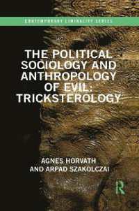 The Political Sociology and Anthropology of Evil: Tricksterology (Contemporary Liminality)