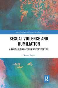 Sexual Violence and Humiliation : A Foucauldian-Feminist Perspective (Interdisciplinary Research in Gender)