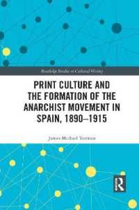 Print Culture and the Formation of the Anarchist Movement in Spain， 1890-1915