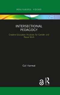 Intersectional Pedagogy : Creative Education Practices for Gender and Peace Work (Routledge Research in Educational Equality and Diversity)