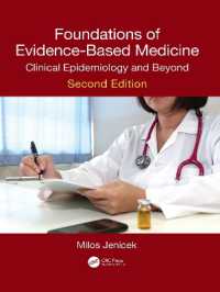 Foundations of Evidence-Based Medicine : Clinical Epidemiology and Beyond, Second Edition （2ND）