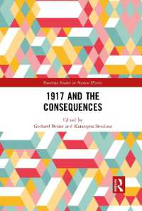 1917 and the Consequences (Routledge Studies in Modern History)