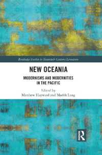 New Oceania : Modernisms and Modernities in the Pacific (Routledge Studies in Twentieth-century Literature)