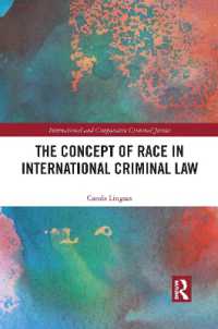 The Concept of Race in International Criminal Law (International and Comparative Criminal Justice)