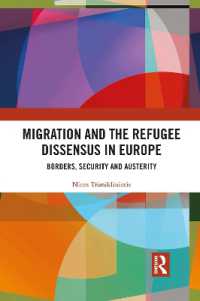 Migration and the Refugee Dissensus in Europe : Borders, Security and Austerity