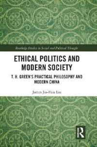 Ethical Politics and Modern Society : T. H. Green's Practical Philosophy and Modern China (Routledge Studies in Social and Political Thought)