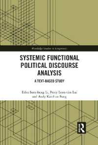 Systemic Functional Political Discourse Analysis : A Text-based Study (Routledge Studies in Linguistics)