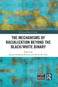 The Mechanisms of Racialization Beyond the Black/White Binary (Ethnic and Racial Studies)
