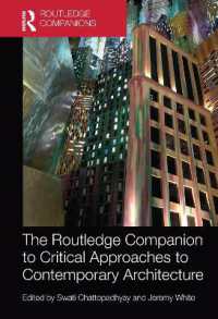 ラウトレッジ版　現代建築への批評的アプローチ必携<br>The Routledge Companion to Critical Approaches to Contemporary Architecture