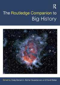 ラウトレッジ版　ビッグ・ヒストリー必携<br>The Routledge Companion to Big History (Routledge Companions)