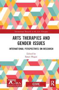 Arts Therapies and Gender Issues : International Perspectives on Research (International Research in the Arts Therapies)