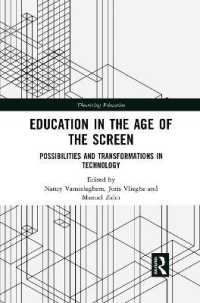 Education in the Age of the Screen : Possibilities and Transformations in Technology (Theorizing Education)