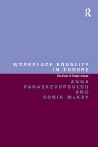 Workplace Equality in Europe : The Role of Trade Unions