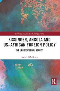 Kissinger, Angola and US-African Foreign Policy : The Unintentional Realist (Routledge Studies in Us Foreign Policy)