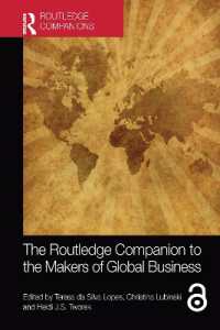 ラウトレッジ版　グローバル・ビジネスの誕生必携<br>The Routledge Companion to the Makers of Global Business (Routledge Companions in Business, Management and Marketing)