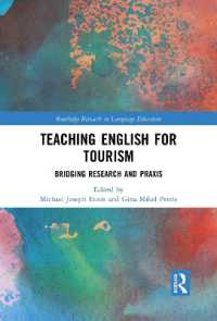 Teaching English for Tourism : Bridging Research and Praxis (Routledge Research in Language Education)