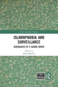 Islamophobia and Surveillance : Genealogies of a Global Order (Ethnic and Racial Studies)