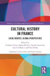 Cultural History in France : Local Debates, Global Perspectives (Studies for the International Society for Cultural History)