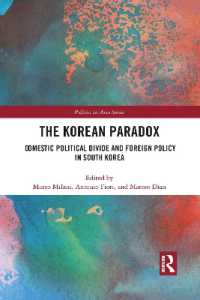 The Korean Paradox : Domestic Political Divide and Foreign Policy in South Korea (Politics in Asia)