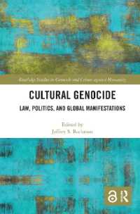 Cultural Genocide : Law, Politics, and Global Manifestations (Routledge Studies in Genocide and Crimes against Humanity)