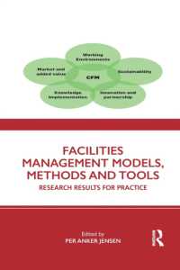 Facilities Management Models, Methods and Tools : Research Results for Practice