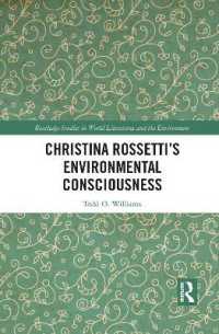Christina Rossetti's Environmental Consciousness (Routledge Studies in World Literatures and the Environment)